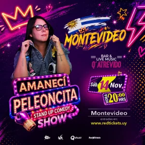 La reina del Show Amaneci peleoncita show Uruguay